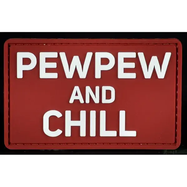 Нашивка, патч "Pew Pew and Chill" ПВХ тактическая с липучкой.